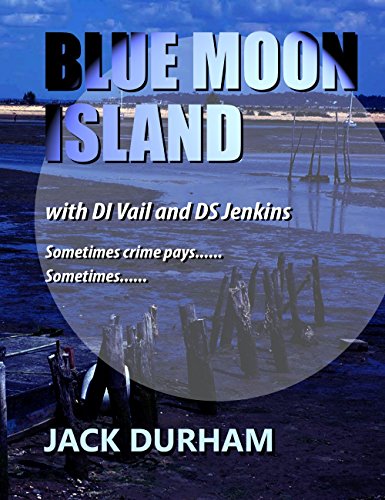 Blue Moon Island (DCI VAIL AND DS ANNA JENKINS Book 1) (English Edition)