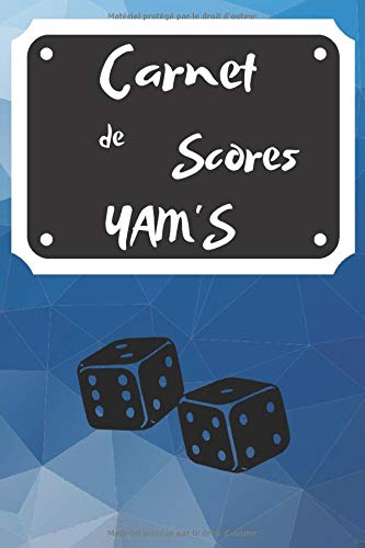 Carnet De score Yam's: Carnet de score yam's | idéal pour noté son score | fini feuille volante | De 1 à 5 joueurs | Dimension 6x9 pouces de 100 Pages