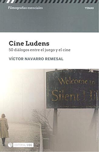 Cine Ludens. 50 diálogos entre el juego y el cine: s/n (Filmografías Esenciales)