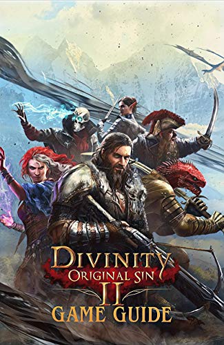 Divinity: Original Sin II: Game Guide (English Edition)