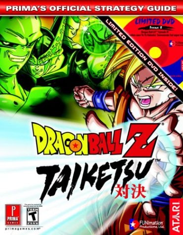 Dragon Ball Z Taiketsu: Prima's Official Strategy Guide