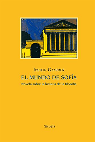 El mundo de Sofía: Novela sobre la historia de la filosofía (Las Tres Edades 25 Aniversario)