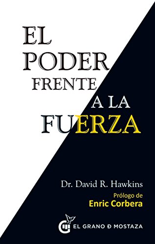 El Poder frente a la fuerza: Los determinantes ocultos del comportamiento humano