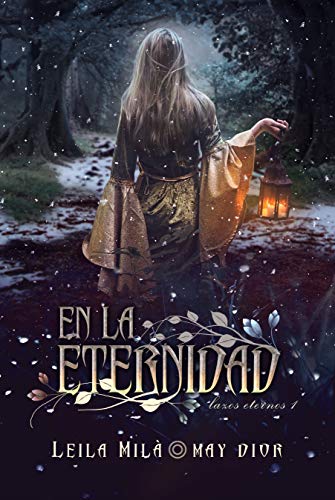 En la eternidad (Lazos Eternos nº 1)