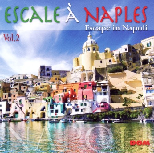 Escale a Naples Vol.2