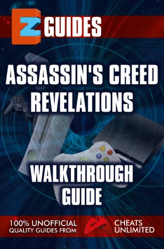 EZ Guides  Assassin's Creed Revelations (English Edition)