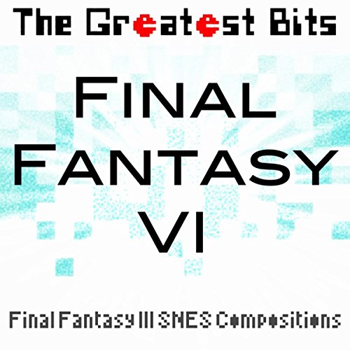 Final Fantasy VI (Final Fantasy III Snes Compositions)