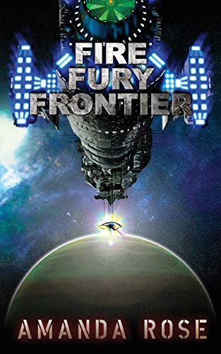 Fire Fury Frontier: 2 (Fire Fury Saga)