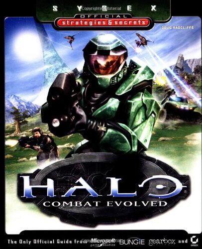Halo: Combat Evolved (Sybex Official Strategies & Secrets S.)