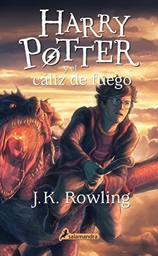 Harry Potter y el caliz de fuego (Harry 04) (Spanish Edition) by J. K. Rowling(2015-07-01)