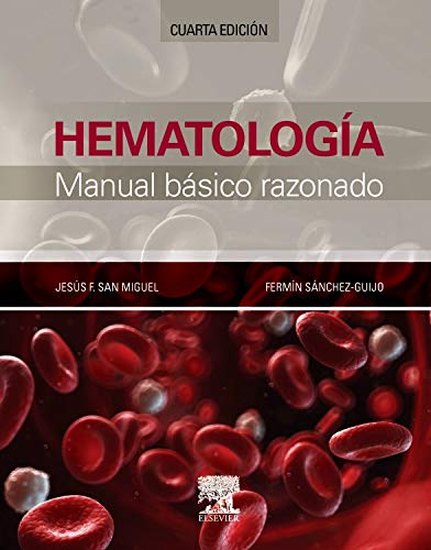 Hematología. Manual Básico Razonado - 4ª Edición