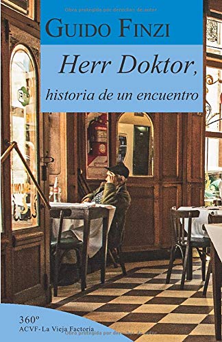 Herr Doktor, historia de un encuentro