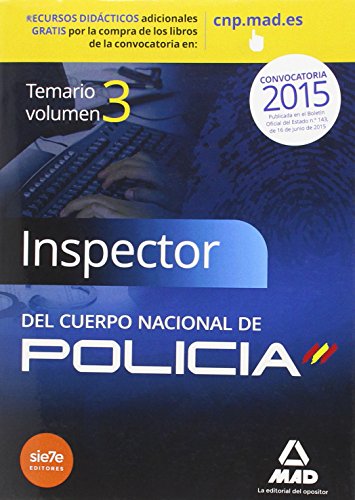 Inspectores del Cuerpo Nacional de Policía. Temario Volumen III Ciencias Sociales y Técnico-Científicas: 3 (Fuerzas Cuerpos Seguridad 2015)