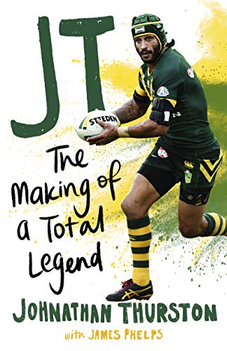 JT: The Making of a Total Legend (English Edition)