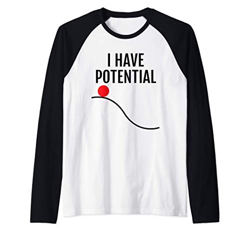 Juego de palabras de física. Tengo energía potencial Camiseta Manga Raglan