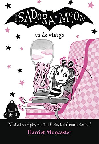 La Isadora Moon va de viatge (La Isadora Moon 9)