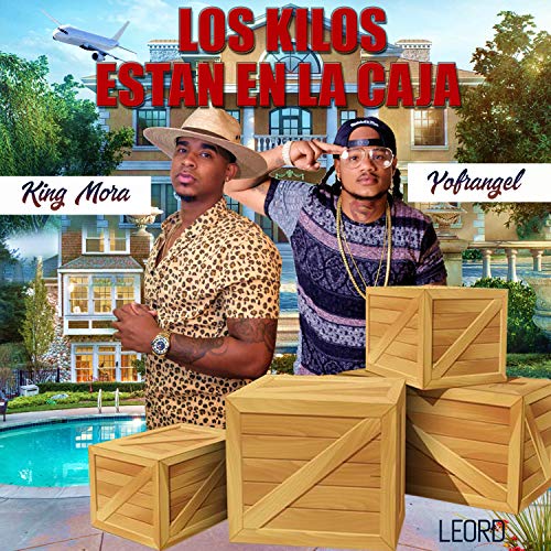 Los Kilos Estan En La Caja [Explicit]