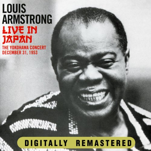 Louis Armstrong Live In Japan The Yokohama Concert December 31,1953