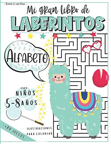 Mi Gran Libro de Laberintos para niños 5-8 años: Cuaderno con + de 80 Juegos educativos para divertirse con las palabras