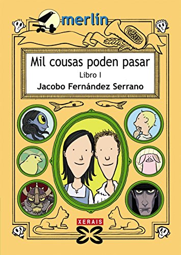 Mil cousas poden pasar. Libro I (Infantil E Xuvenil - Merlín - De 9 Anos En Diante)