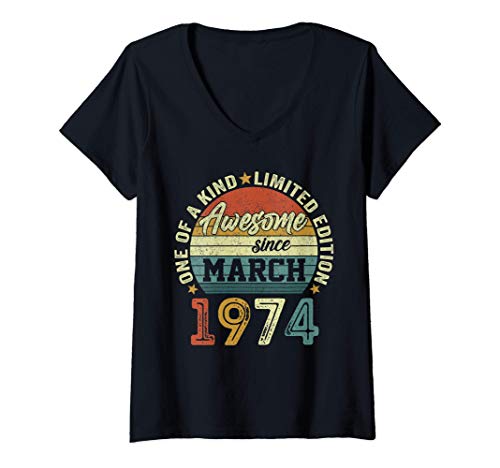 Mujer Nacido En Marzo 1974 Regalo Hombre 47 Años Cumpleaños Mujer Camiseta Cuello V