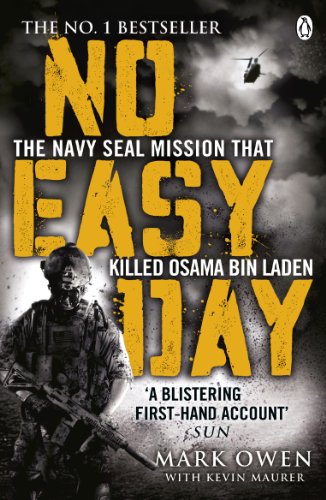 No Easy Day: The Only First-hand Account of the Navy Seal Mission that Killed Osama bin Laden (English Edition)