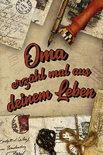 Oma, erzähl mal aus deinem Leben: Notizbuch, das von Ihrer Großmutter ausgefüllt werden muss | Mehr als 80 Fragen, um ihr Leben kennen zu lernen | ... zum Omas-Tag, Geburtstag oder Weihnachten