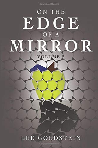 On the Edge of a Mirror: Volume 2