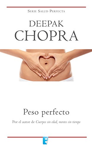 Peso perfecto (Colección Salud Perfecta): Serie salud perfecta