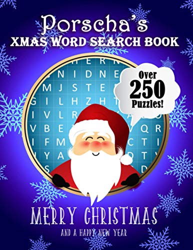 Porscha's Xmas Word Search Book: Over 250 Large Print Puzzles For Porscha / Wordsearch / Santa Bubble Theme