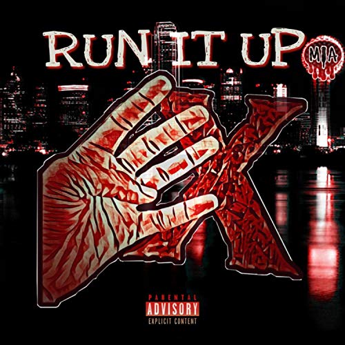 RUN IT UP 4x [Explicit]