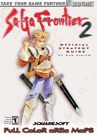 Saga Frontier Two: Strategy Guide (Official Strategy Guide)