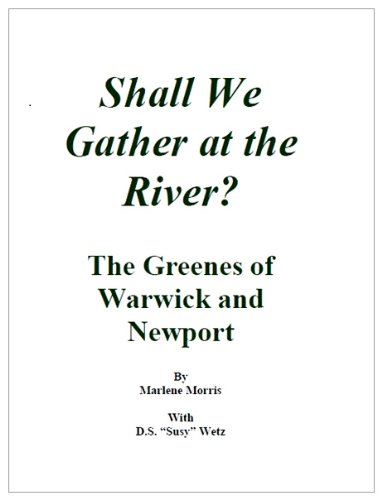 Shall We Gather at the River? The Greenes of Warwick and Newport (English Edition)
