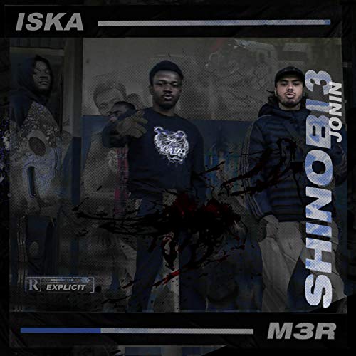 Shinobi 3 (Jonin) [feat. Iska] [Explicit]