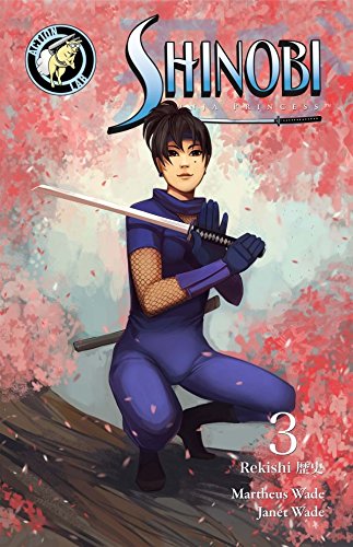 Shinobi: Ninja Princess #3 (English Edition)