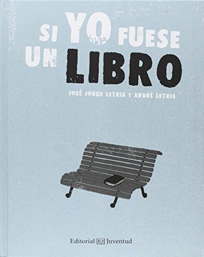 Si Yo Fuese Un Libro (LA HORA DEL CUENTO)