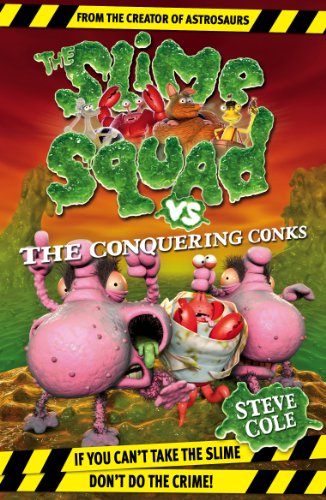 Slime Squad vs The Conquering Conks: Book 8 (English Edition)