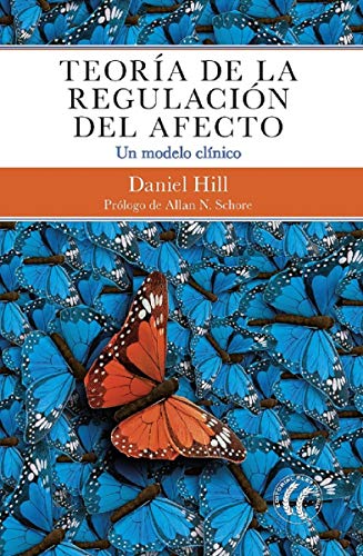 Teoría de la regulación del afecto: Un modelo clínico