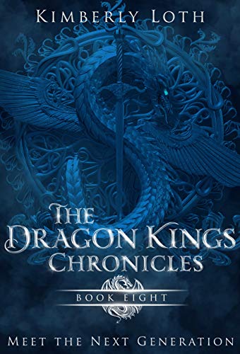 The Dragon Kings Chronicles: Book 8 (English Edition)