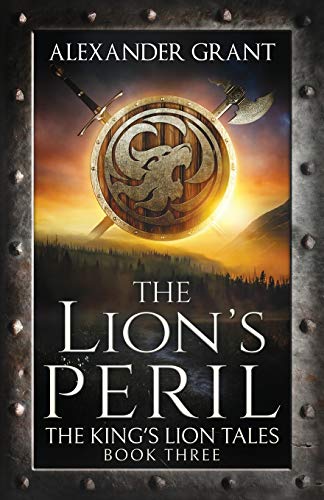 The Lion's Peril: Volume 3 (The King's Lion Tales)
