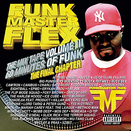 The Mix Tape Volume III - 60 Minutes Of Funk - The Final Chapter [Explicit]