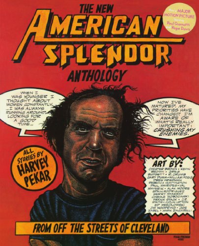 The New American Splendor Anthology: From Off the Streets of Cleveland