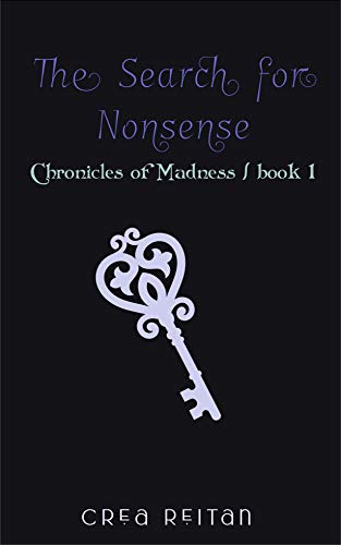 The Search for Nonsense (Wonderland: Chronicles of Madness Book 1) (English Edition)