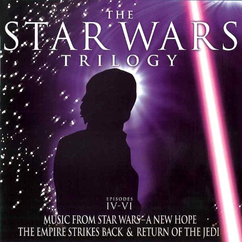The Star Wars Trilogy: Episodes IV-VI - Music From Star Wars-A New Hope, The Empire Strikes Back & Return Of The Jedi [Clean]