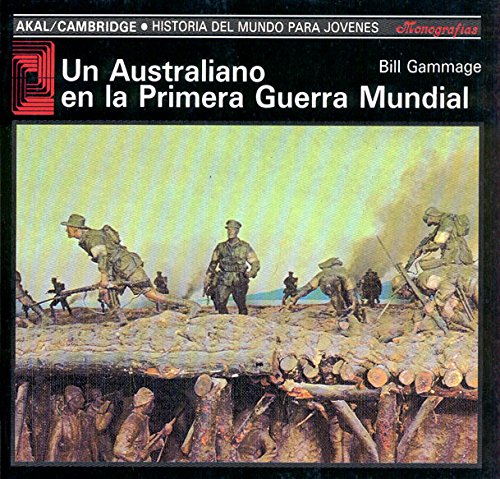 Un australiano en la Primera Guerra Mundial: 36 (Historia del mundo para jóvenes)