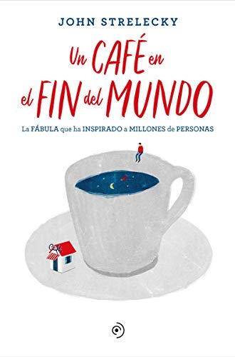 Un café en el fin del mundo: La fábula que ha inspirado a millones de personas (SAKURA)