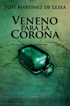 Veneno Para La Corona 2ｦ (Narrativa)