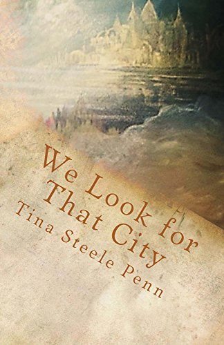 We Look for That City: Part Two of "Perdita - A Lost Child" (English Edition)