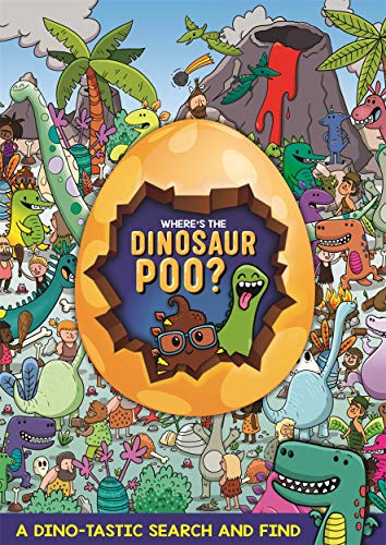 Where's the Dinosaur Poo? Search and Find (Search & Find Books)