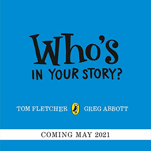 Who’s In Your Story?